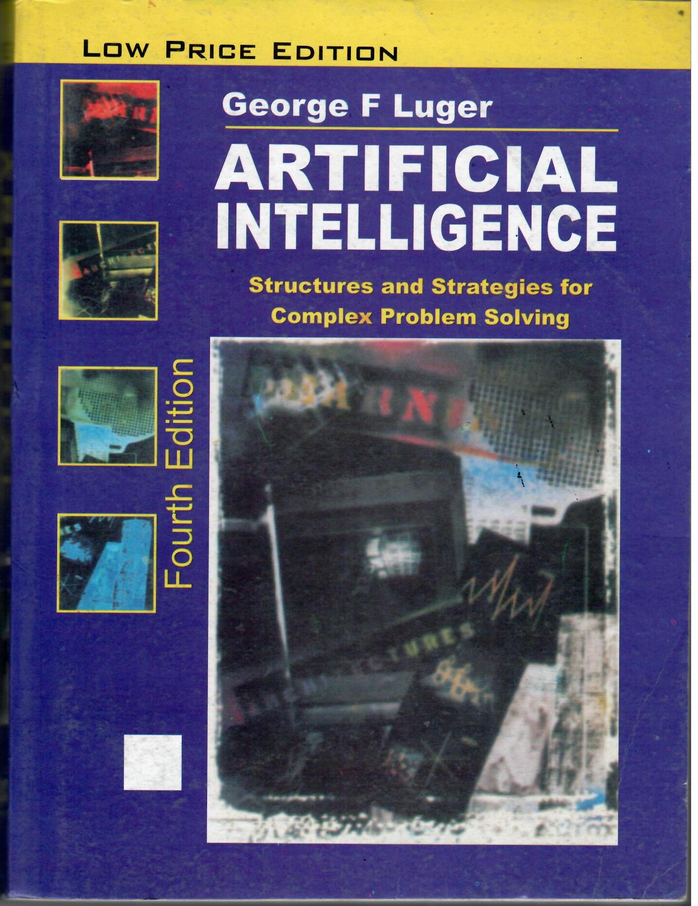 Artificial Intelligence: Structures and Strategies for Complex Problem Solving